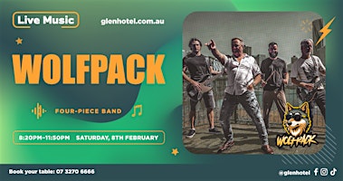 Wolfpack LIVE at The Glen Hotel | The Glen Hotel