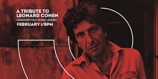 A Tribute to Leonard Cohen | Rotary Arts Centre
