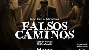 TEATRO | Falsos Caminos | Punto y Coma