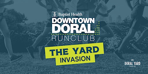 Doral Run Club Invasion at The Yard | The Doral Yard