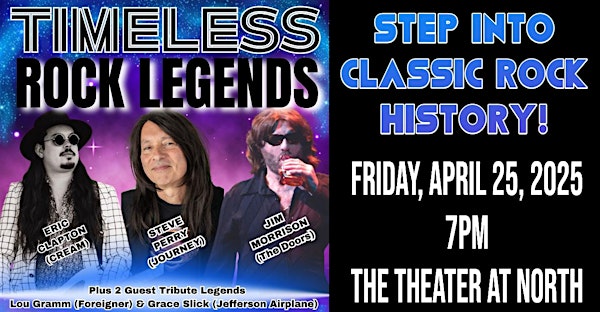 "Timeless Rock Legends" | The Theater at North