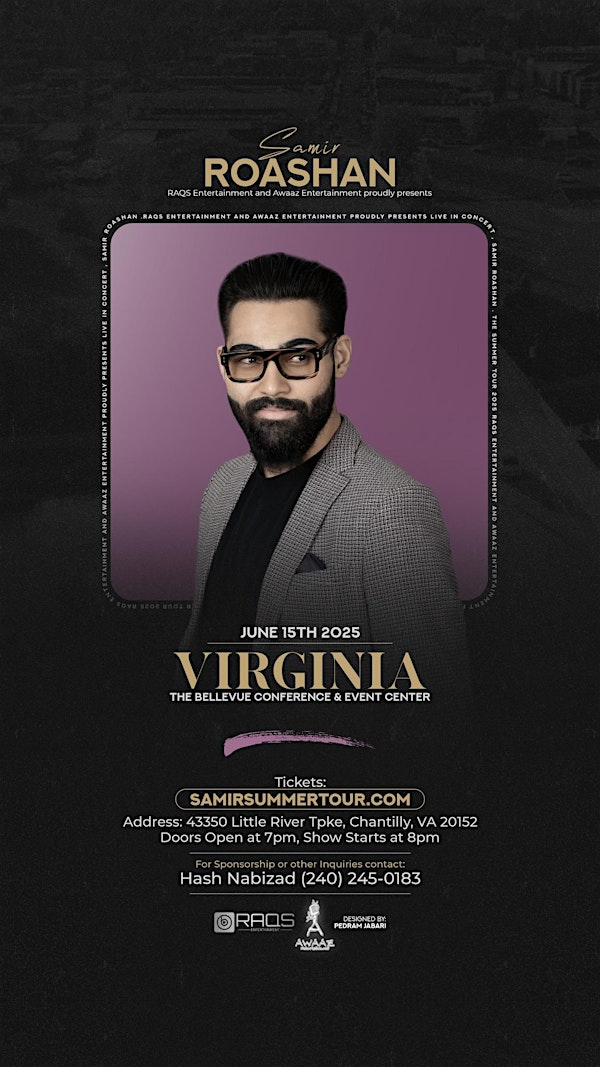 Samir Roashan Summer Tour Virginia | The Bellevue Conference & Event Center