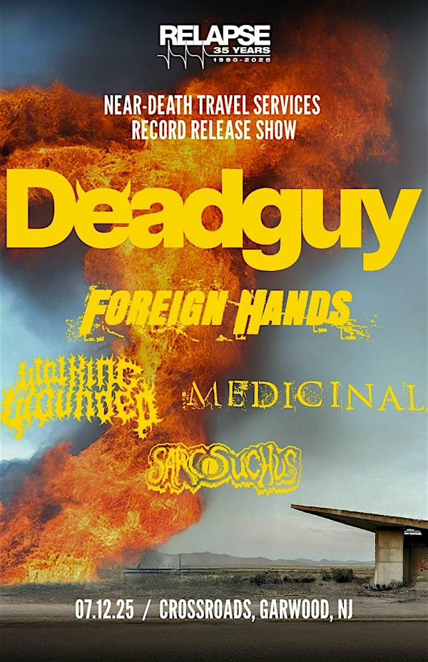DEADGUY  w/ Foreign Hands, Walking Wounded, Medicinal, & Sarcosuchus | Crossroads