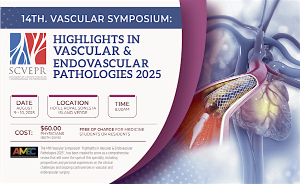 Highlights in Vascular Pathologies 2025 | The Royal Sonesta San Juan