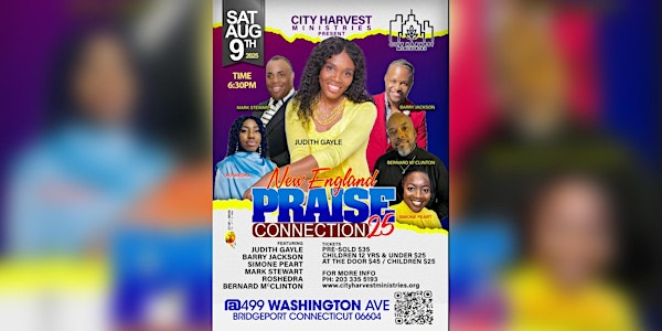 New England Praise Connection 25 | City Harvest Ministries
