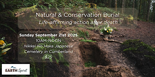 Re-imagining End-of-Life & Death ~ Natural & Conservation Burial | Nikkei No Haka Japanese Cemetery
