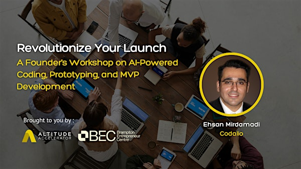 Idea to Impact: Leveraging AI for Rapid Startup Development | Brampton Entrepreneur Centre + Co-working Space