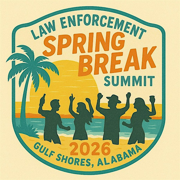 Law Enforcement Spring Break Summit | The Lodge at Gulf State Park, a Hilton Hotel