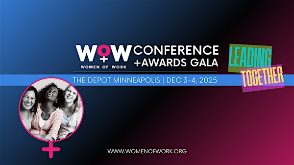 WoW Conference & Gala | The Depot Minneapolis