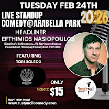 Rusty Nail Comedy At Arabella Park:FT: Efthimios Nasioplous 8 PM showtime | Arabella Park Beer Bar