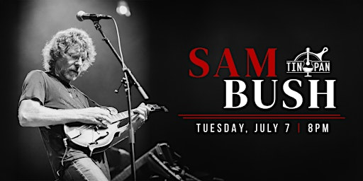 Sam Bush | The Tin Pan