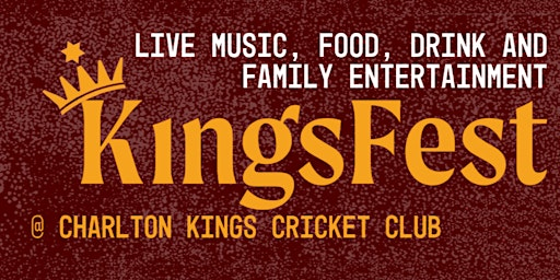 KingsFest 2026 *IT'S BACK!*- Charlton Kings CC Beer and Cider Festival | Charlton Kings Cricket Club