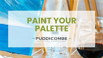 Paint Your Palette - Puddicombe Paint & Wine Afternoon | Puddicombe Estate Winery