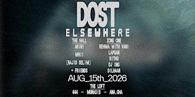 DOST Takeover w/ ARINI, MRII, [rajid selim], REHMA with VANI, Lapgan + more | Elsewhere