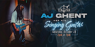 AJ Ghent & His Singing Guitar | The Tin Pan