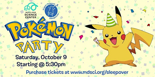 Pokémon Party | Maryland Science Center