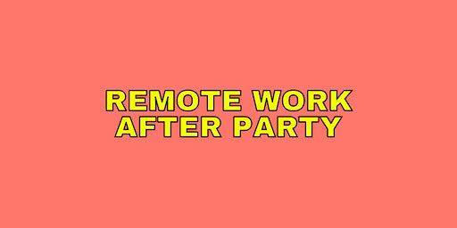 Remote Work After Party + Standup Comedy (Austin) | Wanderlust Wine Co