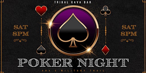 POKER TOURNAMENT AT TRIBAL KAVA. BAR | 404 S Military Trail