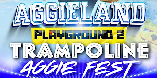 Aggie Land Trampoline: AGGIE FEST | Rockin' Jump Greensboro