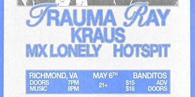 5/6 Trauma Ray LIVE @ Banditos w/ Kraus & MX Lonely | Bandito's Burrito Lounge
