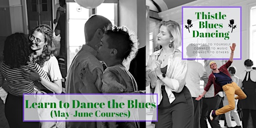 Thistle Blues Dancing: Learn to Dance the Blues (May-June Courses) | The Salisbury Centre