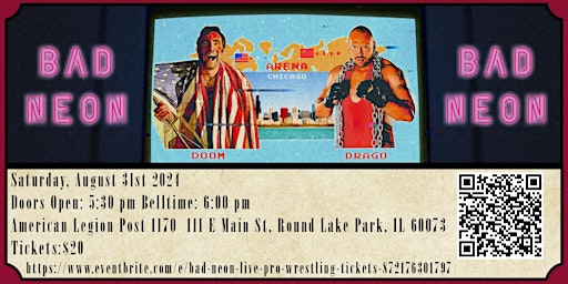 Bad Neon-Live Pro Wrestling! | 111 E Main St