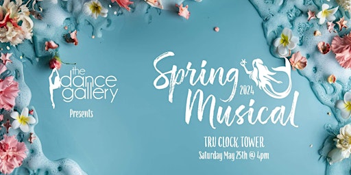 The Dance Gallery Presents: "The Little Mermaid" | Clock Tower