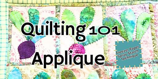 Quilting 101: Applique 9/3 | Spark Makerspace