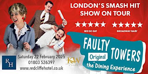 Faulty Towers - The Original Dining Experience | The Redcliffe Hotel