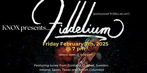 Knox presents...Fiddelium , 2023 Canadian Folk Music Award Winners. | Knox United Church