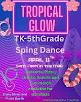 "Tropical Glow"  TK-5th Grade Family  Dance | Foothill Knolls STEAM Academy of Innovation