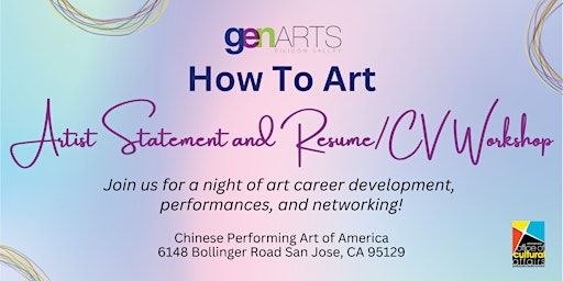 How To Art: Artist Statement and Resume/CV Workshop | Chinese Performing Art of America