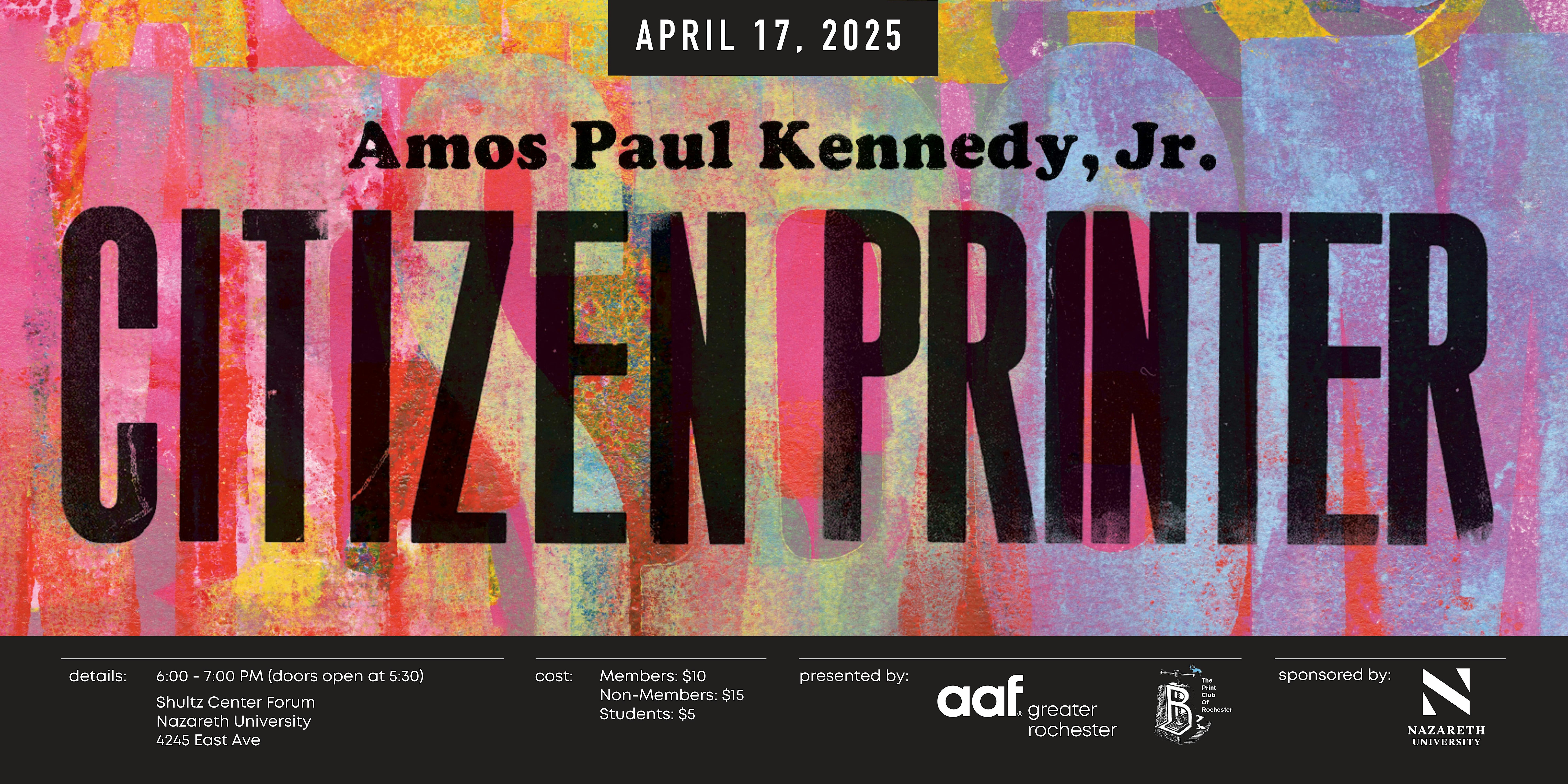 Print Club of Rochester & AAFGR Present: Amos Kennedy Jr. — Citizen Printer | Nazareth University