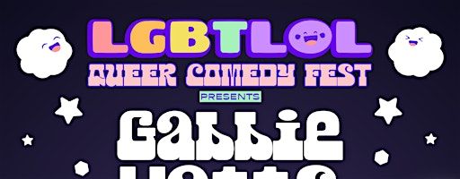 Gabbie Watts: LGBTLOL 2025 (Friday, 9pm) | SPORTS DRINK: Café & Comedy Club