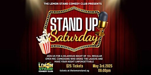 Stand Up Saturday | Saturday May 3rd 2025 @ The Lemon Stand | The Lemon Stand