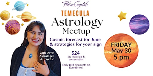 Temecula Astrology Monthly Meetup - Forecast for June 2025 | Bliss Crystals, Winchester Road, Temecula, CA, USA