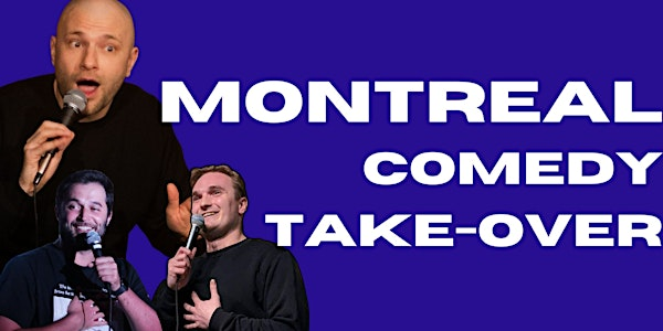 Montreal Comedy Takeover - Hampton!!! | Ole Foggy Distillery Ltd