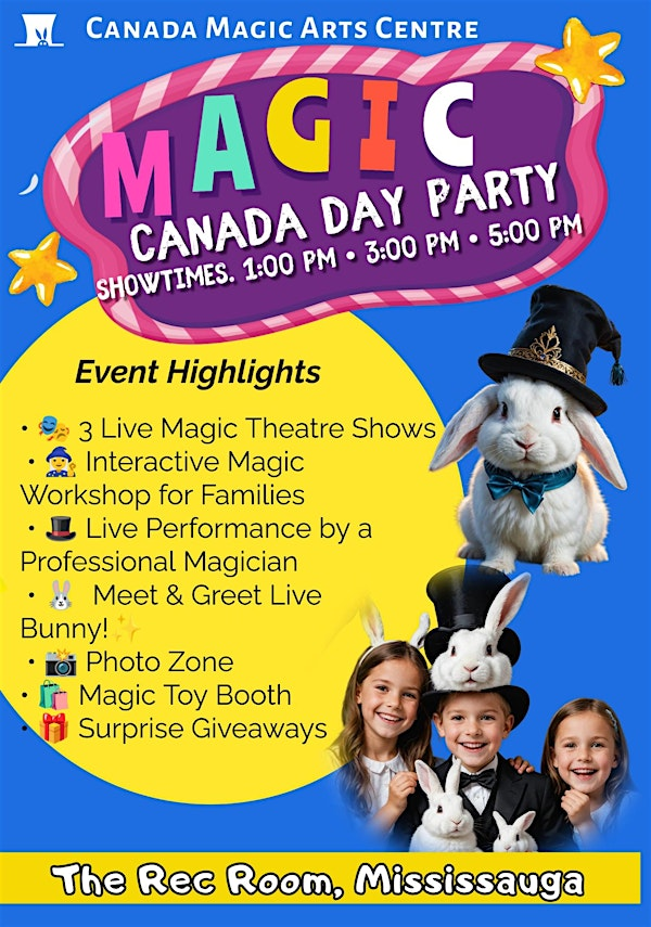 Canada Day magic party at the Rec Room! | The Rec Room Square One