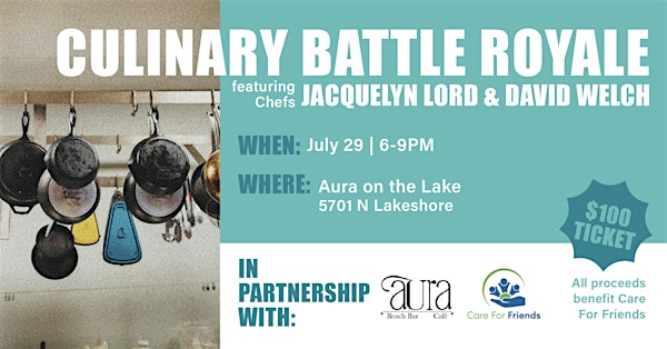 Culinary Battle Royale Fundraiser | Aura on the Lake