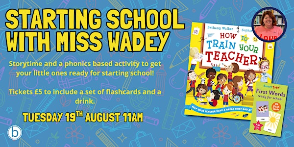 Starting School with Miss Wadey | Booka