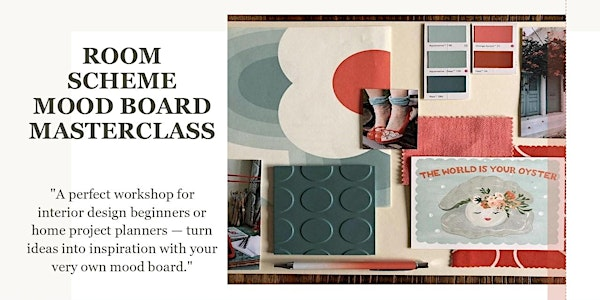 ROOM SCHEME MOOD BOARD MASTERCLASS with Jane Holland | University and Professional Development Centre