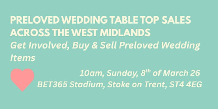 Preloved Wedding Table Top Sale - Stoke-on-Trent | bet365 Stadium