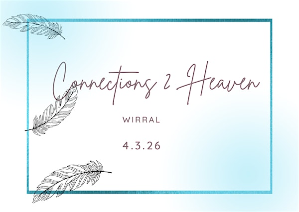 Connections 2 Heaven- Wirral | Heswall Hall