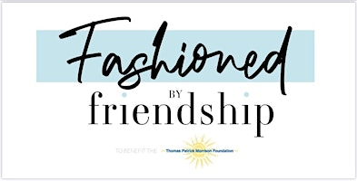 Fashioned by Friendship Fashion Show 2026 | Duo at the Dunes