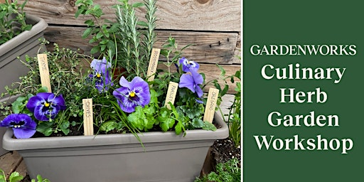 Culinary Herb Garden Workshop at GARDENWORKS Coquitlam | GARDENWORKS Coquitlam