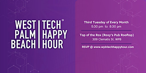 West Palm Beach Tech Happy Hour | Top of the Rox