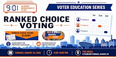 9:01 Albany Democratic Club's Voter Education Series - Ranked Choice Voting | The Argus Hotel & Cocktail Lounge