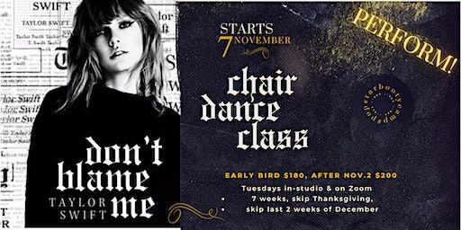 PERFORM DON'T BLAME ME: 7 Wk Chair Dance Class & Club Performance to Taylor | Sports Basement Bryant Street
