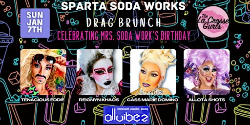 Soda Works Drag Brunch | Sparta Soda Works