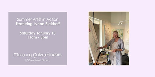Lynne Bickhoff- Artist in Action! | Manyung Gallery Flinders